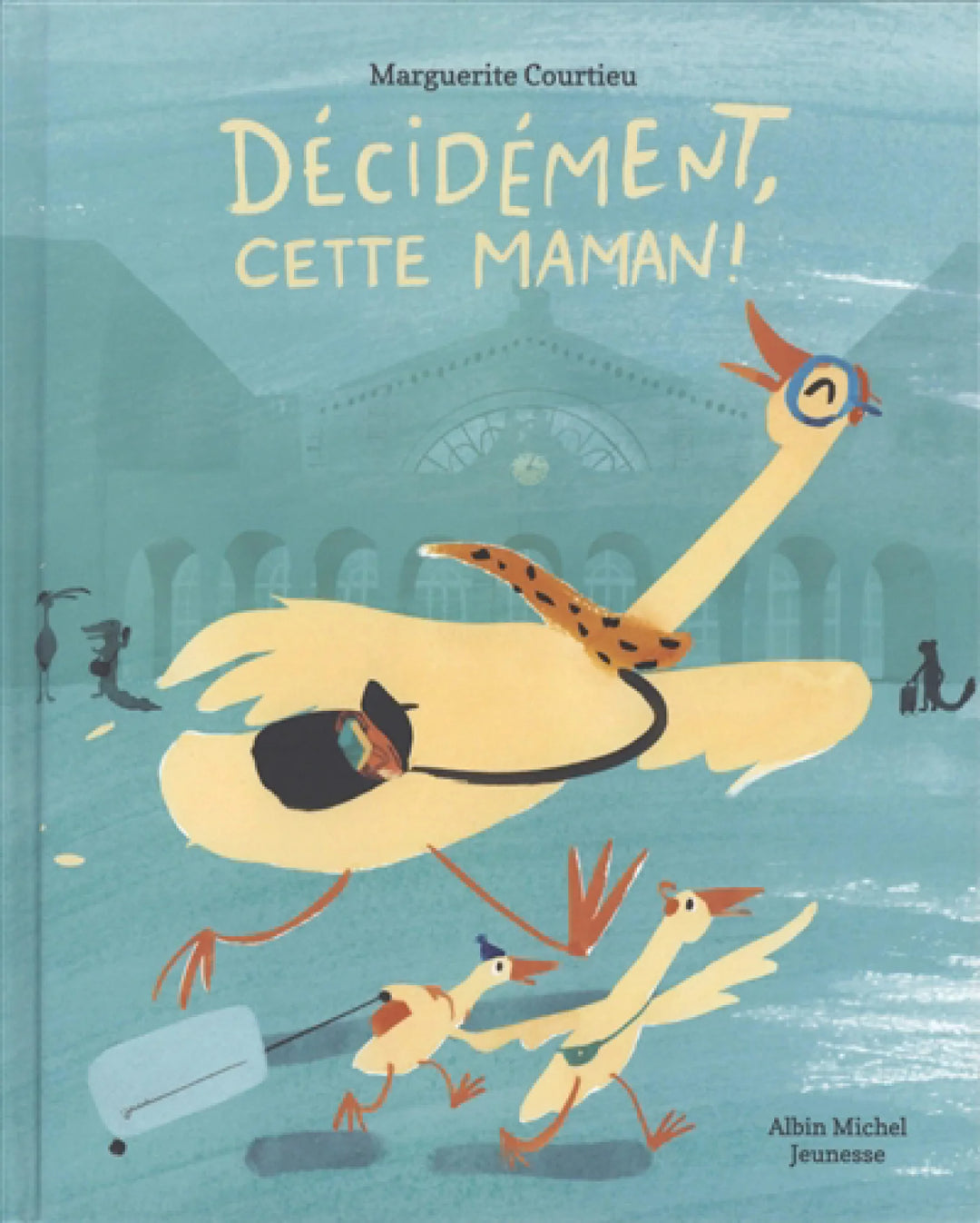 Décidément, cette maman!