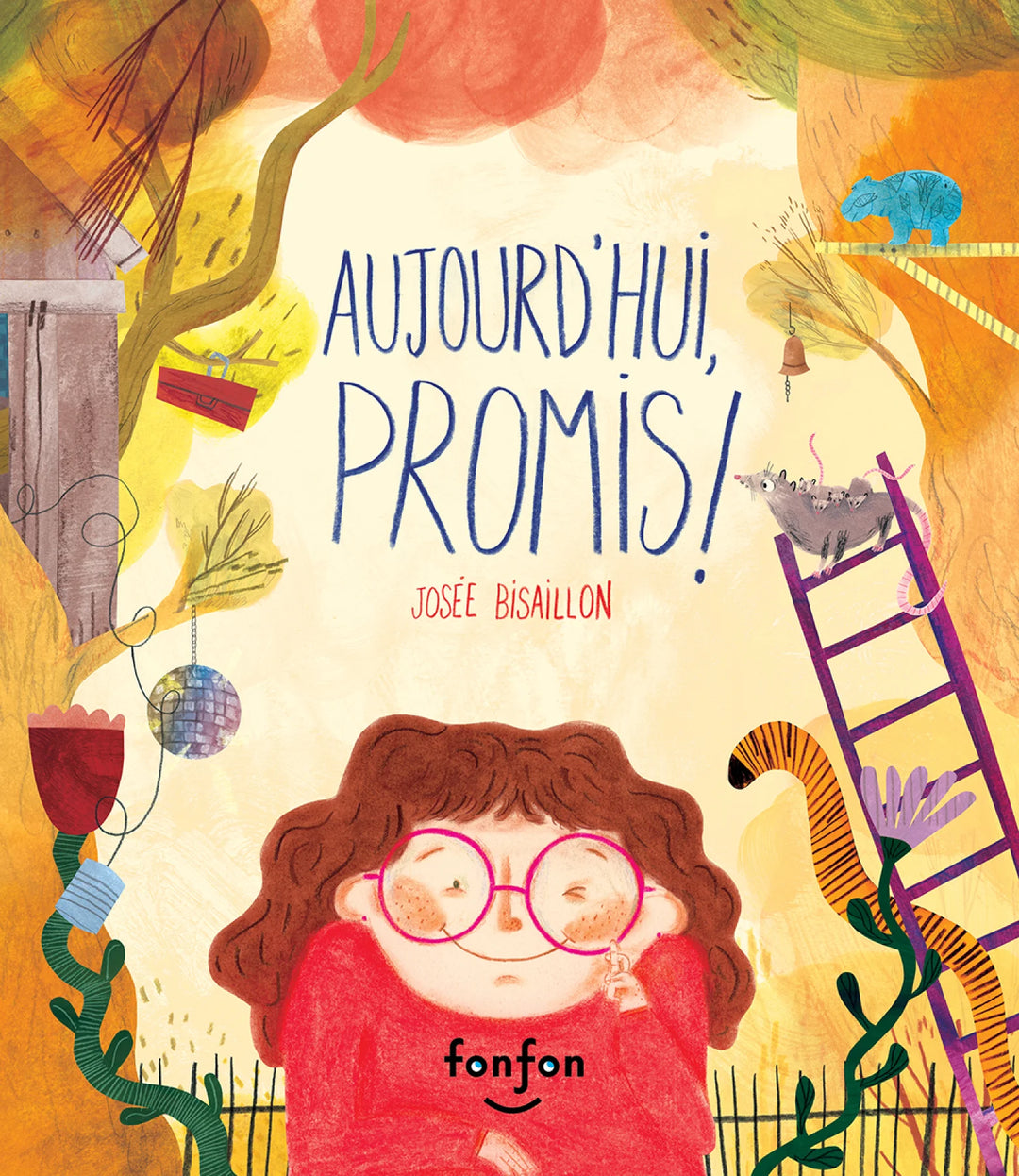 Aujourd'hui, promis!