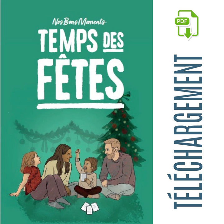 Temps des fêtes- Nos Bons Moments (téléchargeable)