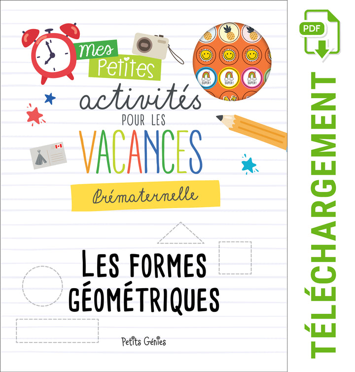 Mes Activités De Vacances- Prématernelle- Formes Géométriques (À Télécharger)