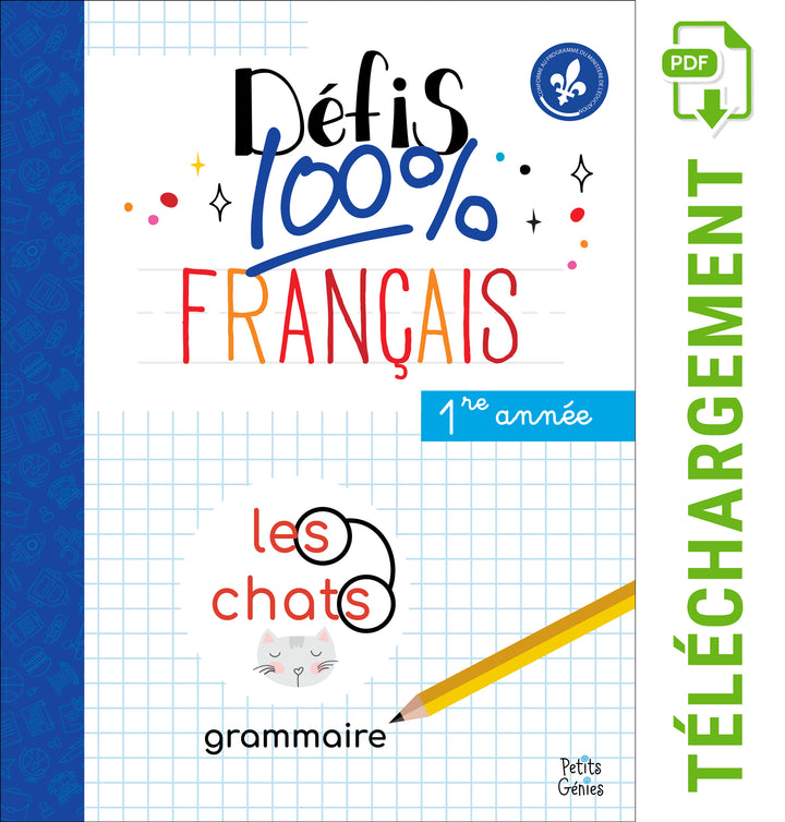 Défis 100% français- 1re année- grammaire (à télécharger)