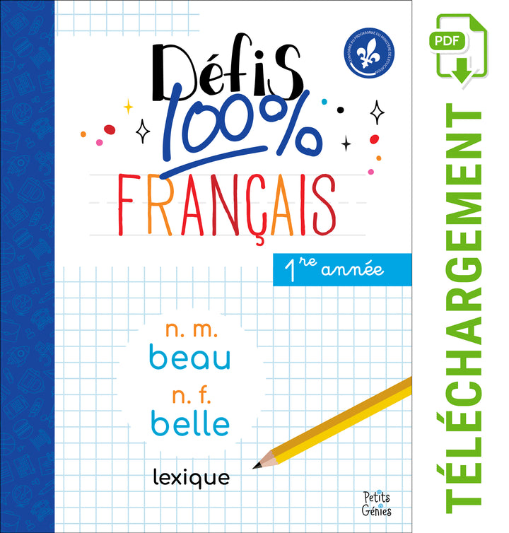 Défis 100% Français- 1re Année- Lexique (À Télécharger)