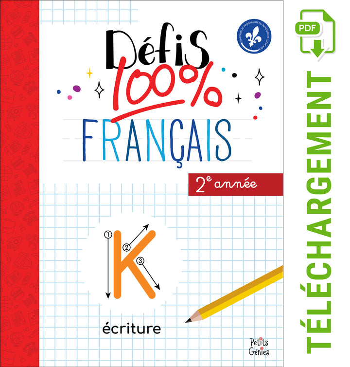 Défis 100% Français- 2e Année- Écriture (À Télécharger)