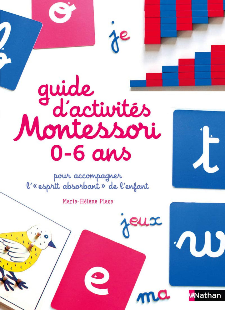 Guide D'activités Montessori 0-6 Ans