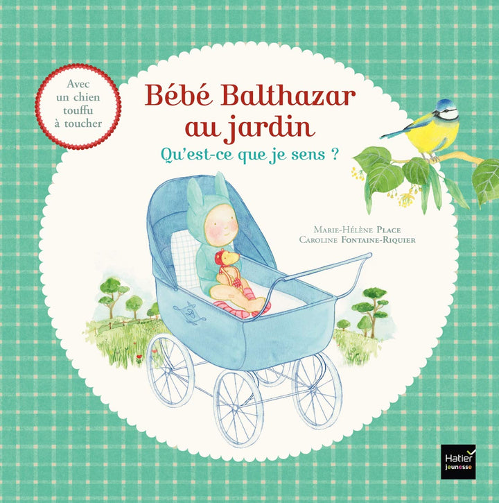 Bébé Balthazar - Au Jardin