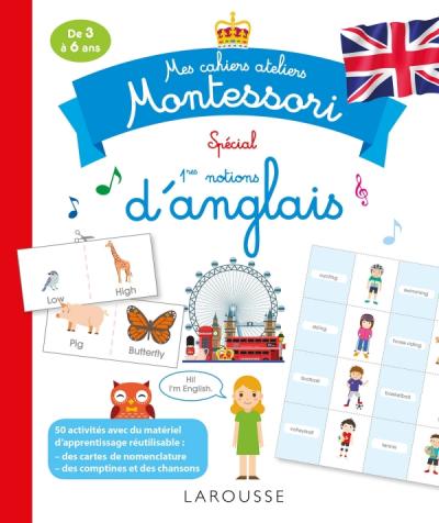 Mes cahiers ateliers montessori spécial 1ère notions d'anglais