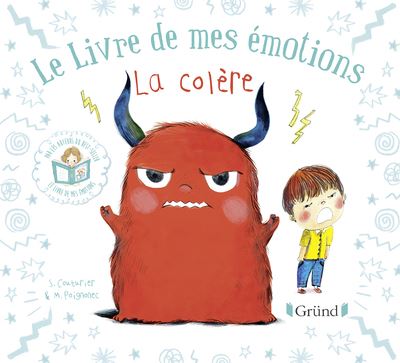 Le livre de mes émotions - la colère