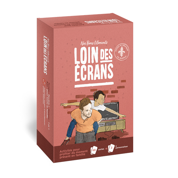 Loin des écrans - Nos bons moments