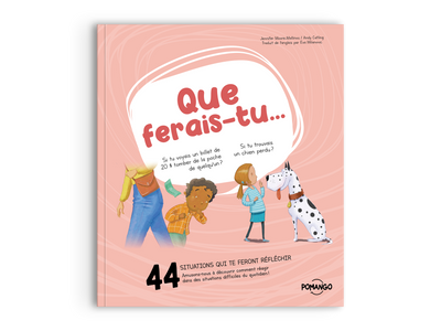 Que ferais-tu... - Collection Pour bien grandir